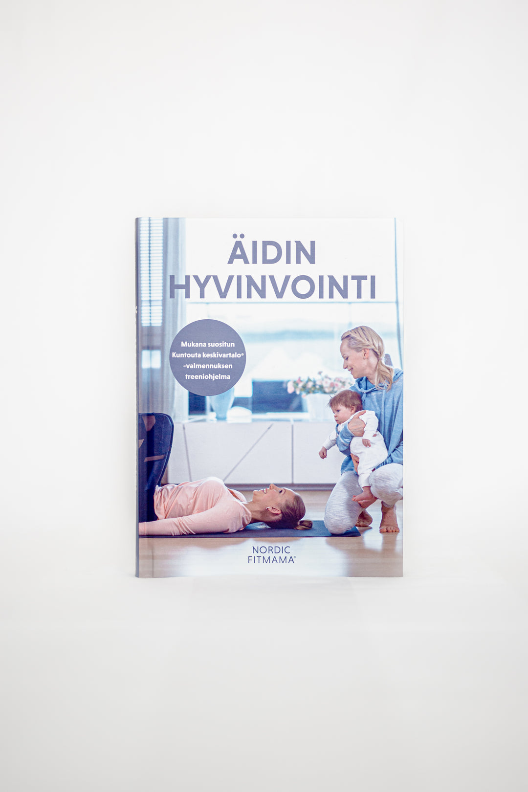 Nordic Fit Mama- Hyvinvointia äidille kirja